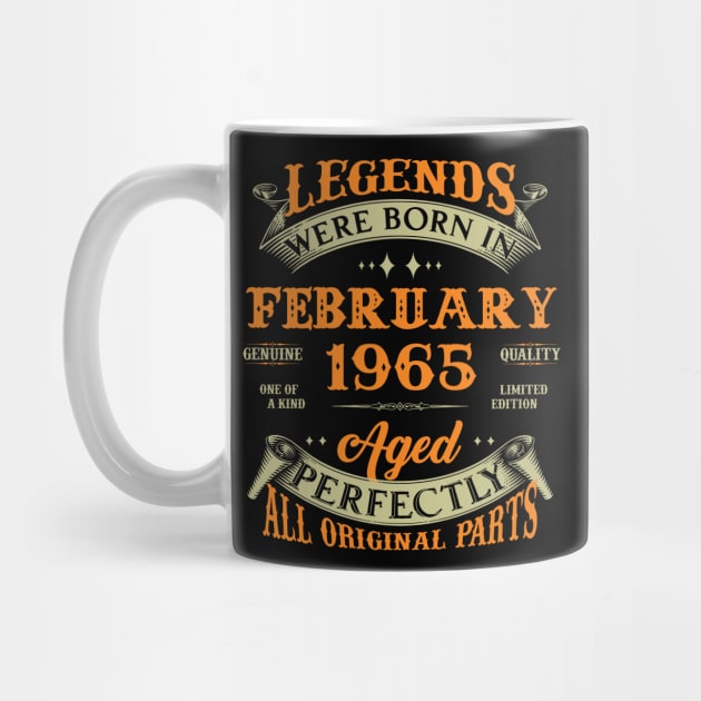 58th Birthday Gift Legends Born In February 1965 58 Years Old by Schoenberger Willard